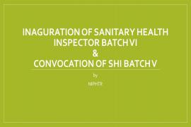 Inaguration of sanitary health inspector batch VI